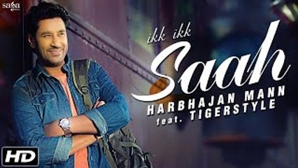 Ikk Ikk Saah Latest Song 2015 | Harbhajan Mann | Preet Kanwal