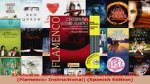 PDF Download  12 Studies for Flamenco Guitar Advanced Level Flamenco Instructional Spanish Edition Read Full Ebook