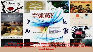 PDF Download  MaxMSPJitter for Music A Practical Guide to Developing Interactive Music Systems for PDF Online