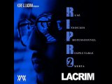 Lacrim - Sur Ma Mere __  RIPRO vol.2