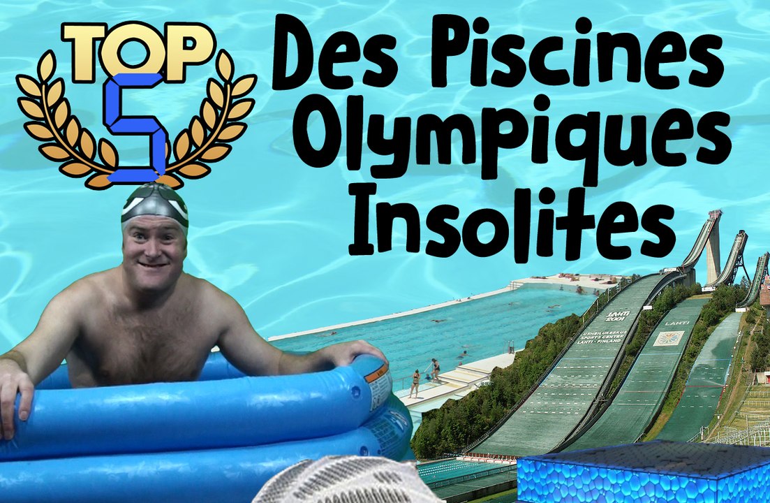 Salut les Baigneurs #7 - Top 5 des Piscines Olympiques insolites