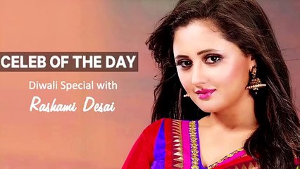 Diwali Special With Rashami Desai  Celeb Of The Day