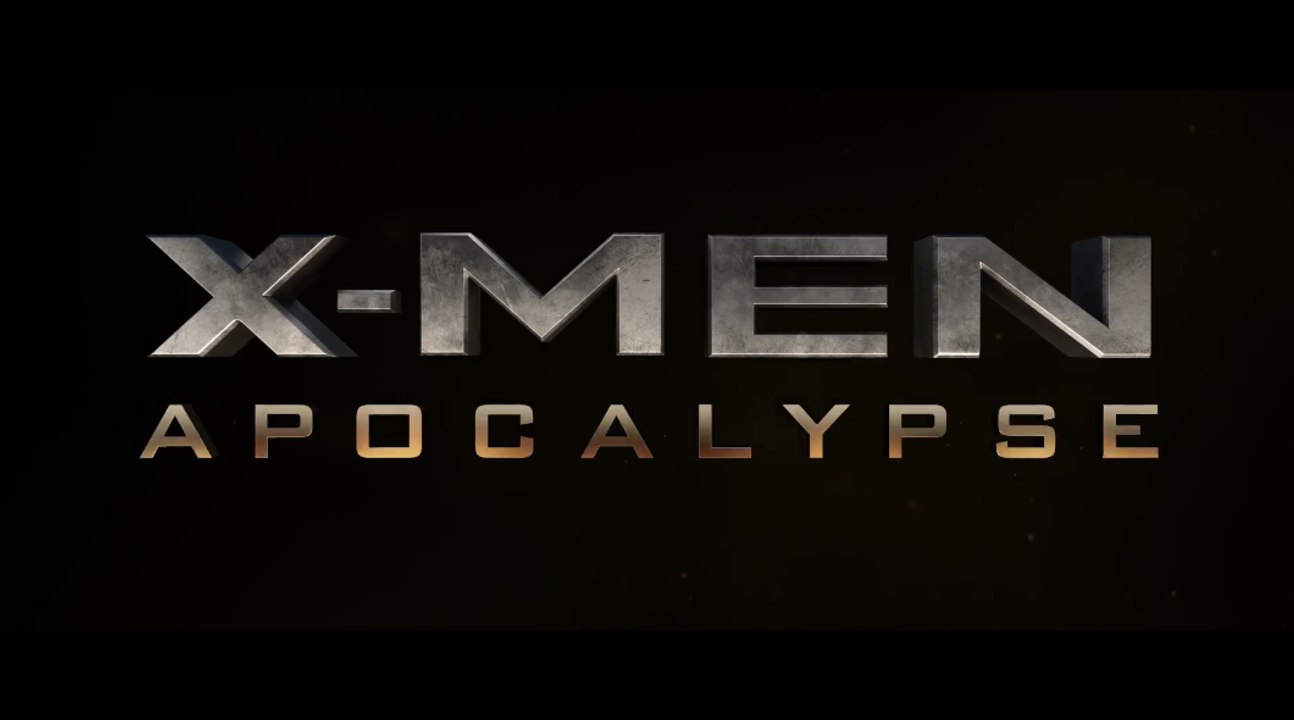 X-Men: Apocalypse - Official Trailer