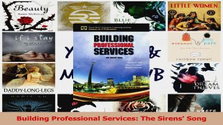 Building Professional Services The Sirens Song Read Online