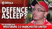 Defence Asleep? | VfL Wolfsburg 3-2 Manchester United | FANCAM