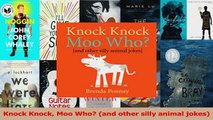 PDF Download  Knock Knock Moo Who and other silly animal jokes PDF Online