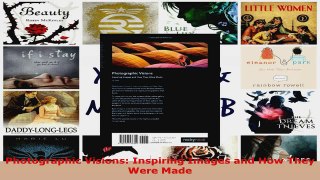 Read  Photographic Visions Inspiring Images and How They Were Made PDF Free
