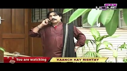 Kaanch Kay Rishtay Episode 31 - PTV HoMe