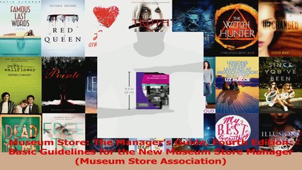 PDF Download  Museum Store The Managers Guide Fourth Edition Basic Guidelines for the New Museum Download Online