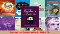 PDF Download  Praying the Psalms with St Padre Pio Download Full Ebook