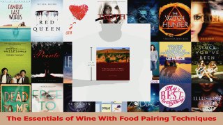 Download  The Essentials of Wine With Food Pairing Techniques Ebook Online