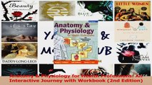 Anatomy  Physiology for Health Professions An Interactive Journey with Workbook 2nd Read Online