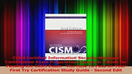 CISM Certified Information Security Manager Certification Exam Preparation Course in a PDF