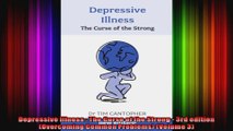 Depressive Illness  The Curse of the Strong  3rd edition Overcoming Common Problems