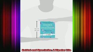 Haldol and Hyacinths A Bipolar Life