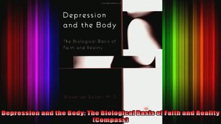 Depression and the Body The Biological Basis of Faith and Reality Compass