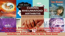 Read  Rheumatoid Arthritis Curing Rheumatoid ArthritisGuide For Patients How To Treat Ebook Free