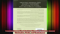 Treating Generalized Anxiety Disorder EvidenceBased Strategies Tools and Techniques