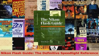 Read  Nikon Flash Guide The Definitive Speedlight Reference EBooks Online