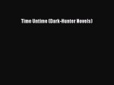 Time Untime (Dark-Hunter Novels) [Read] Full Ebook