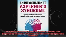 An Introduction to Aspergers Syndrome A journey from diagnosis to discovery exploring