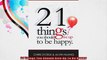 21 Things You Should Give Up To Be Happy