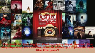 Read  The Best of The Digital Photography Book Series The stepbystep secrets for how to make Ebook Free