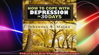 How To Cope With Depression In 30 Days