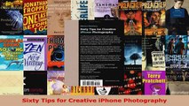 Read  Sixty Tips for Creative iPhone Photography Ebook Free