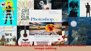 Download  Photoshop CC Essential Skills A guide to creative image editing PDF Free