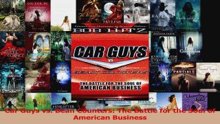 Read  Car Guys vs Bean Counters The Battle for the Soul of American Business Ebook Free