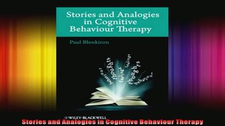 Stories and Analogies in Cognitive Behaviour Therapy