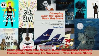 Read  Changing How the World Does Business Fedexs Incredible Journey to Success  The Inside Ebook Free