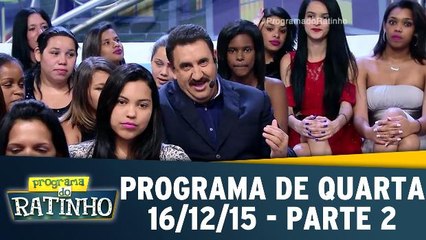 Programa do Ratinho 16.12.15 - Quarta - Parte 2