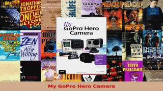 Read  My GoPro Hero Camera EBooks Online