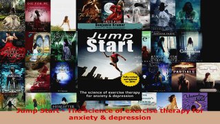 Read  Jump Start  The science of exercise therapy for anxiety  depression PDF Online