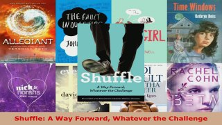 Read  Shuffle A Way Forward Whatever the Challenge Ebook Free