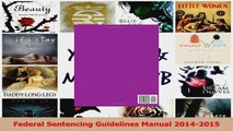 PDF Download  Federal Sentencing Guidelines Manual 20142015 PDF Online