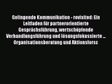 [PDF] Gelingende Kommunikation - revisited: Ein Leitfaden für partnerorientierte Gesprächsführung