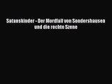 Satanskinder - Der Mordfall von Sondershausen und die rechte Szene PDF Ebook herunterladen