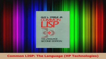 Common LISP The Language HP Technologies Download