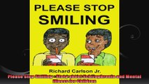 Please Stop Smiling  Story about Schizophrenia and Mental Illness for Children