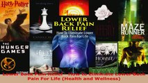 Download  Lower Back Pain Relief  How to Eliminate Lower Back Pain For Life Health and Wellness PDF Online