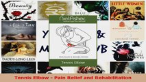 Read  Tennis Elbow  Pain Relief and Rehabilitation Ebook Free