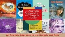 Read  An Aramaic Approach to the Gospels and Acts EBooks Online