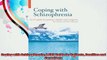 Coping with Schizophrenia A CBT Guide for Patients Families and Caregivers