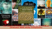 Read  The Gospel of Matthew The Torah for the Church Orthodox Bible Study Companion EBooks Online
