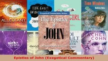Read  Epistles of John Exegetical Commentary Ebook Free