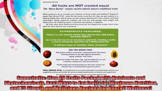 Superfruits Top 20 Fruits Packed with Nutrients and Phytochemicals Best Ways to Eat