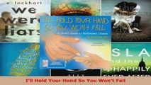 Read  Ill Hold Your Hand So You Wont Fall Ebook Free